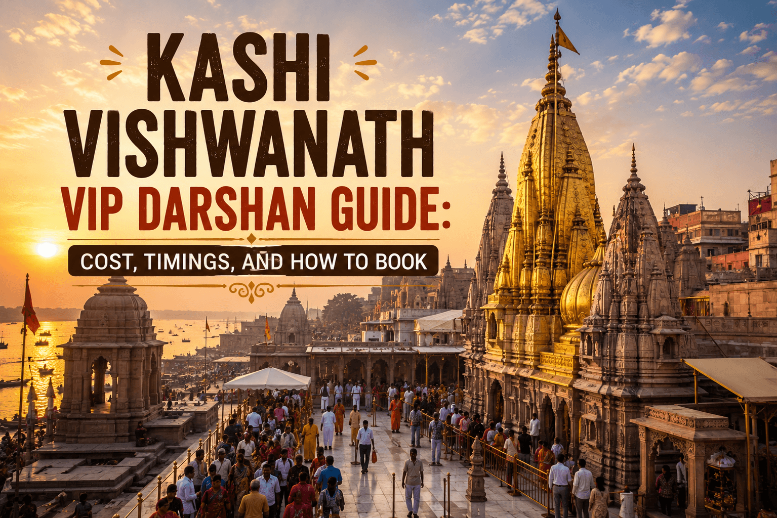 Kashi Vishwanath VIP Darshan
